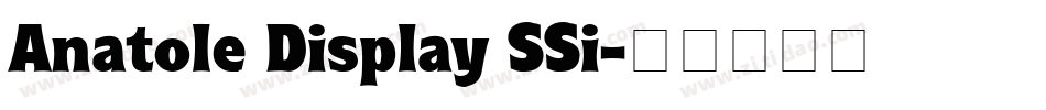 Anatole Display SSi字体转换